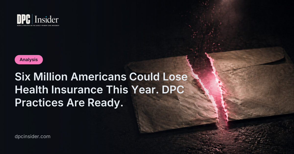 Six Million Americans Could Lose Health Insurance This Year. DPC ...